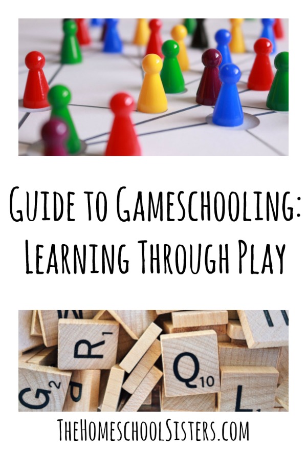 Guide to Gameschooling: Learning Through Play | The Homeschool Sisters Podcast
